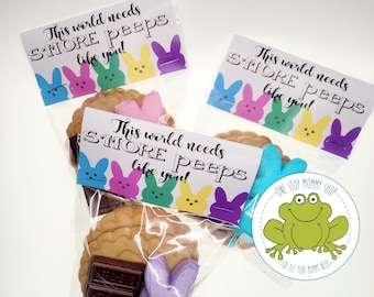 The World Needs S'More Peeps Like You, Easter Treat Bag Topper Printable- Print at Home - Classroom Party - Favor - Spring Gatherings - Gift