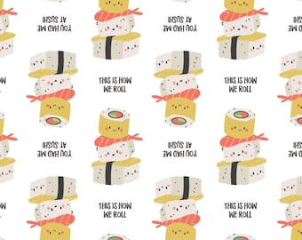 Sushi Fabric, You had me at Sushi, On a Roll by Camelot Fabrics, By the Half and Full Yard