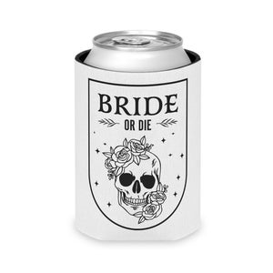 Bride or Die Can Cooler, Bride or Die Bachelorette Party Favors, Til Death Do Us Party Favors, Funny Bridal Party Favors, Halloween Bach