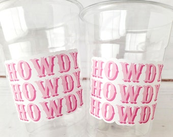 COWGIRL PARTY CUPS - Cowboy Party Cups Cowgirl Cups Cowgirl Party Decorations Cowgirl Bachelorette Party Cowgirl Howdy Birthday Rodeo Party