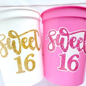 SWEET 16 PARTY Cups - Reuseable Sweet Sixteen Party Cups Sweet 16 Party Cups Sweet 16 Party Favors Sweet 16 Party Favors 16th Birthday Party