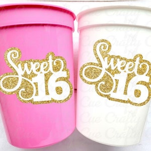SWEET 16 PARTY Cups - Reuseable Sweet Sixteen Party Cups Sweet 16 Party Cups Sweet 16 Party Favors Sweet 16 Party Favors 16th Birthday Party