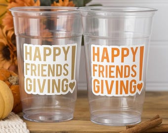 FRIENDSGIVING PARTY CUPS - Friendsgiving Cups Friendsgiving Decorations Happy Friendsgiving Party Friendsgiving Party Favors Thanksgiving