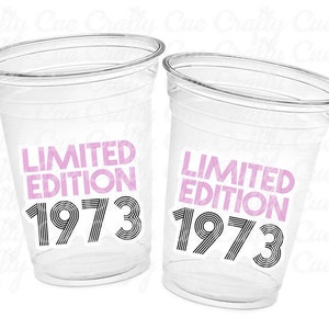 50th PARTY CUPS -Limited Edition 1973 50 and Fabulous 50th Birthday Party 50th Birthday Favors 50th Party Cups 50th Party Decorations 1973