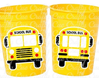 School Bus Party Cups - Reusable School Cups School Bus Birthday School Bus Party School Bus Favors Teachers Gift for Teacher Back To School