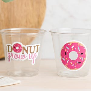 DONUT PARTY CUPS- Donut Birthday Party Donut Grow Up Donut Party Decoration Donut Birthday Decoration Donut First Birthday Donut Baby Shower image 1