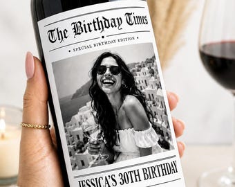 Personalized Birthday Wine Label with Photo, Custom Wine Bottle Label, 30th 40th 50th 60th Birthday Gift, Milestone Birthday Gift, Newspaper