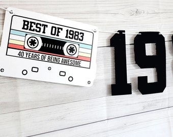 BEST OF 1983 - 40th Birthday Banner 1983 Banner 1983 Party Decorations 40th Party Decorations 40th Party Banner 40 Birthday Party Banner 80s