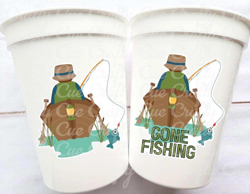 GONE FISHING PARTY Cups Fishing Retirement Fishing Birthday Reusable Fishing  Party Gone Fishing Party the Big One Fishing Bobber Decorations 