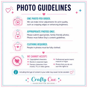 May include: A pink and blue graphic with the text "PHOTO GUIDELINES" and several bullet points. The guidelines include one photo per order, appropriate photos only, and clothing required. The image also lists what is not accepted.