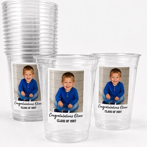 Custom Graduation Photo Cups 16oz Personalized Plastic Cups with Picture & Text Class of 2027 Party Cups Grad Decorations Party Favor Supply image 2