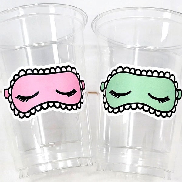 SLUMBER PARTY CUPS - Sleepover party cups Pajama Party Cups Sleeping Mask Cups Slumber Party Favors Sleepover Decorations Party Supplies