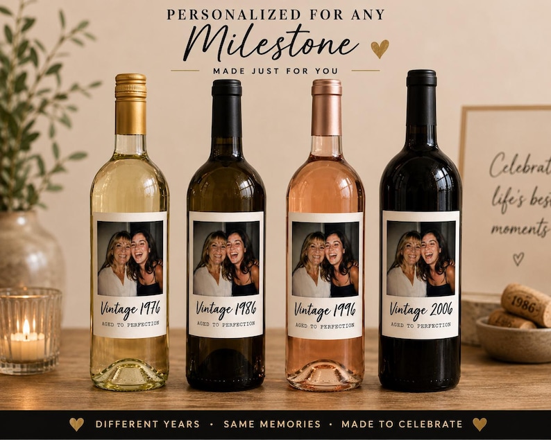 May include: Four glass wine bottles with custom labels featuring a photograph of two people and the text Vintage 1976, 1986, 1996, and 2006, with the phrase AGED TO PERFECTION. The bottles have gold, black, rose gold, and black caps respectively.