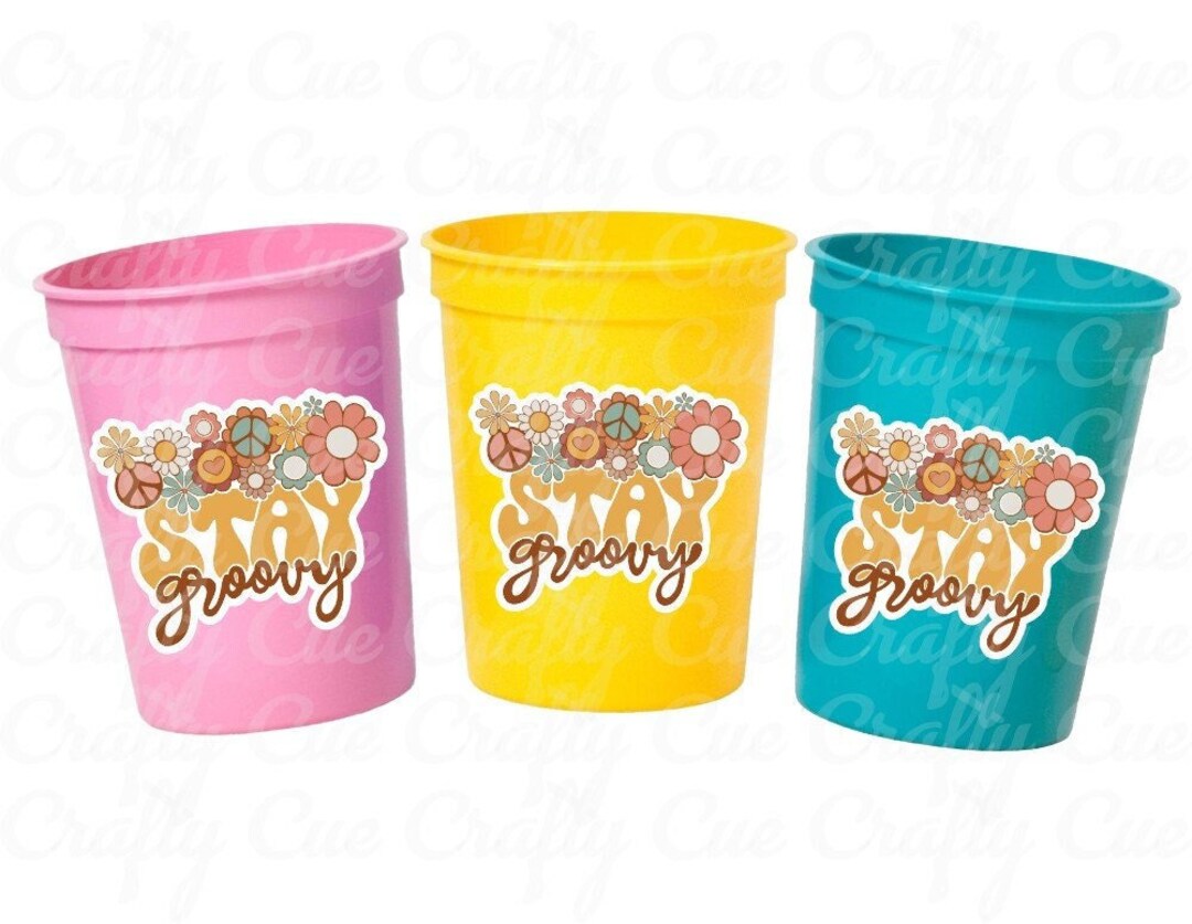 STAY GROOVY PARTY Cups 70's Birthday Cups 70s Party Cups Etsy