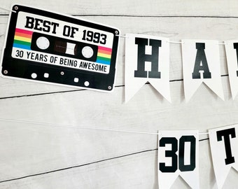 BEST OF 1993 - 30th Birthday Banner 1993 Banner 1993 Party Decorations 30th Party Decorations 30th Party Banner 30 Birthday Party Banner 90s
