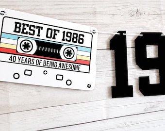BEST OF 1986 - 40th Birthday Banner 1986 Banner 1986 Party Decorations 40th Party Decorations 40th Party Banner 40 Birthday Party Banner 80s