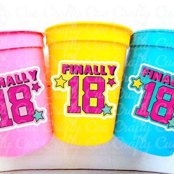 18th Birthday PARTY CUPS -Finally 18 Cups 18th Birthday Party 18th Birthday Favors 18th Party 18th Party Decorations 2005 Birthday Party Cup