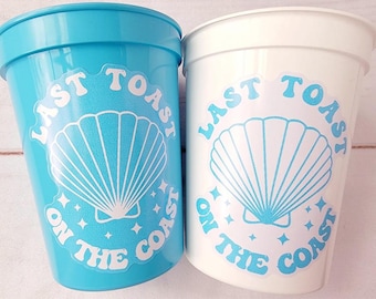Last Toast on the Coast Cups, Coastal Bachelorette Party Favors, Bachelorette Party Cup, Beach Bach Cups, Beach Wedding Cups, Bach Party Cup