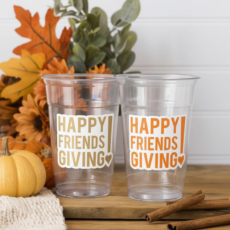 FRIENDSGIVING PARTY CUPS - Friendsgiving Cups Friendsgiving Decorations Happy Friendsgiving Party Friendsgiving Party Favors Thanksgiving image 1