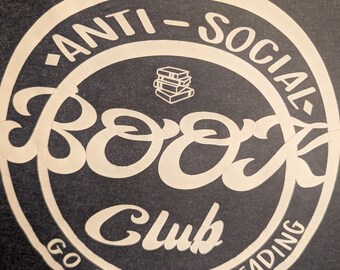 Antisocial book club, Book lover T-shirt, funny reader tee, Bookworm shirt, Reading gift, Book Nerd shirt, book lover gift