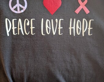 Breast Cancer Awareness Shirt, Peace Love Hope T Shirt, Pink Ribbon Tee, Breast Cancer Support Shirt, Inspirational Cancer Gift