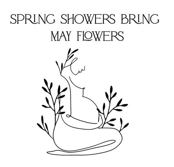 Spring Showers Bring May Flowers by INSPIRED BY 2 GIRLS / IB2G INC