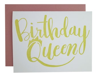 Birthday Queen | Letterpress Printed Greeting Card
