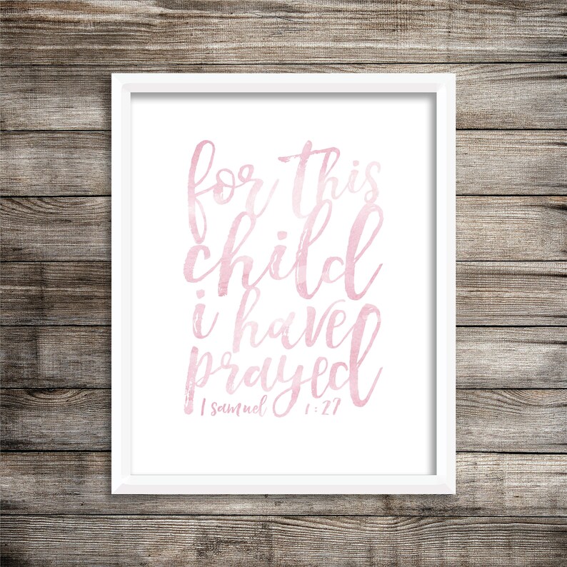 For This Child I Have Prayed Digital Print File Pink Watercolor Printable in Tan and Navy