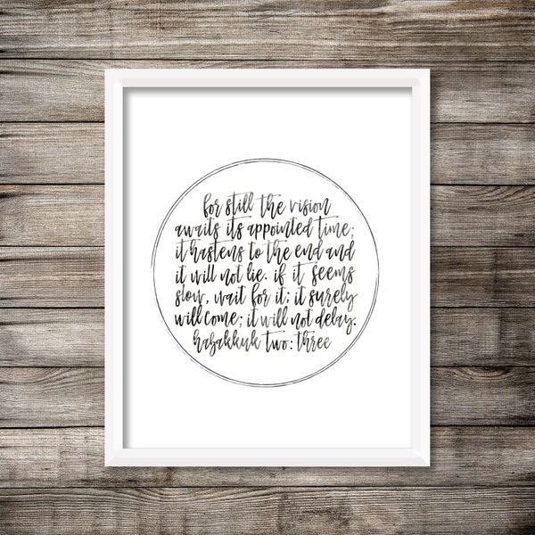 For Still The Vision Awaits Its Appointed Time (Calligraphy Print) - Digital Print File