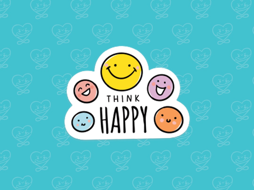 Too Happy Sticker Think Happy Sticker / Vinyl Sticker / Laptop Sticker / Water Bottle ...