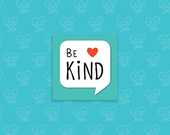 Be Kind Sticker / Vinyl Sticker / Laptop Sticker / Water Bottle Sticker / Vinyl Decal / Journal Sticker