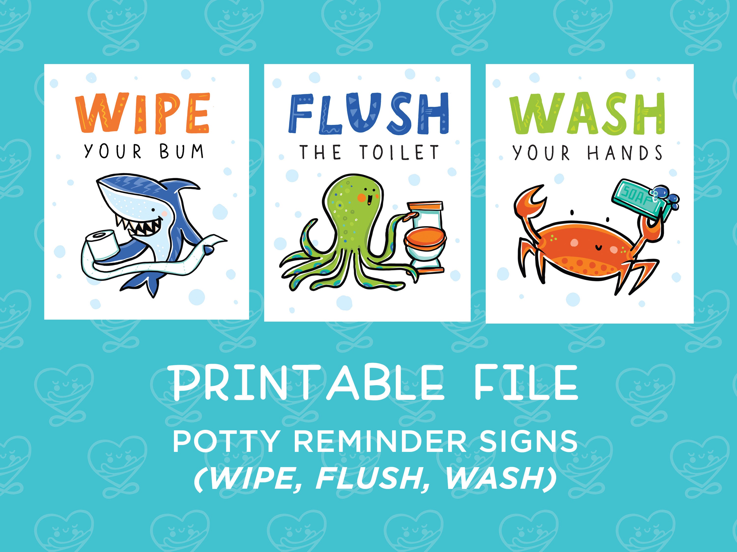 Set of 3 Printables Potty Reminders / Sea Theme / Wipe Your Bum, Flush the  Toilet, Wash Your Hands / Instant Download -  Canada