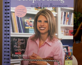 Scrapbooking avec Lisa Branson Volume 1 : Le meilleur des mises en page QVC à reliure spirale