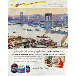 Maxwell House Coffee Vintage Print Ad 1947 Brooklyn Bridge River View Coffee Ad Mid Century Modern NYC Wall Art Maxwell House Memorabilia Ad