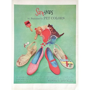 May include: A vintage advertisement for Sunsteps shoes in summer's pet colors. The ad features a playful scene with a puppy and kitten interacting with paint cans. The shoes are displayed in various colors, including pink, red, and white. The text reads "Sunsteps in Summer's Pet Colors" and "Hood Rubber Co. and B. F. Goodrich."