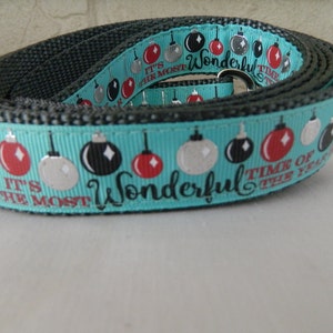 Christmas &quot;It&#39;s the Most Wonderful Time of the Year&quot; Dog Leash