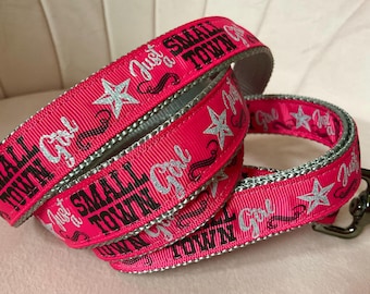 Just a Small Town Girl Dog Leash