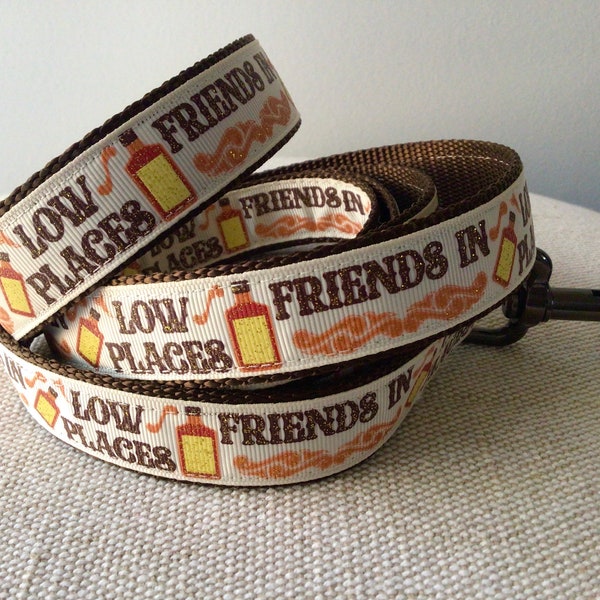 Friends in Low Places Dog Leash