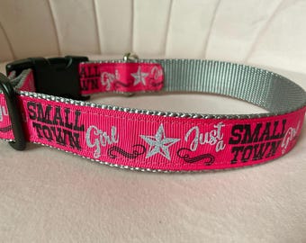 Just a Small Town Girl Dog Collar