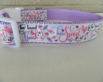 How Sweet It Is To Be Loved By You Dog Collar