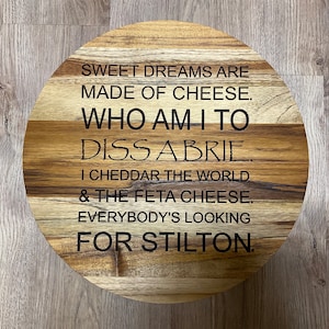 Sweet Dreams Are Made of Cheese, Hello is it Brie you&#39;re looking for. 2-Sided, Kitchen Decor, Cutting Board, Charcuterie Board