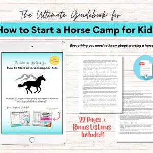 May include: A digital download guidebook for starting a horse camp for kids. The cover features a black silhouette of a horse running through a mountain landscape. The guidebook includes 22 pages of information and bonus listings.