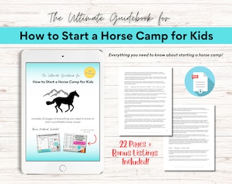 The Ultimate Guidebook for How to Start a Horse Camp for Kids- PDF Download, Guidebook, Digital Download, Ebook, Horse Camp, Camp Activities