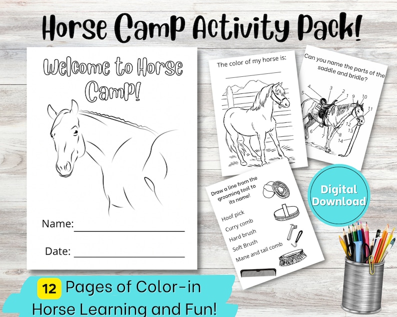 May include: A printable horse camp activity pack with 12 pages of colouring activities, including a horse outline, a horse grooming tool matching game, and a saddle and bridle labelling activity. The text "Welcome to Horse Camp!" is at the top of the page.