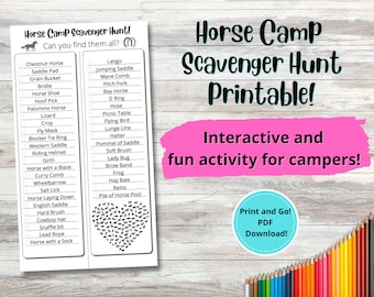 May include: A printable "Horse Camp Scavenger Hunt" game with a list of items to find, including horses, saddles, and tools. The design features a pink banner with the text "Interactive and fun activity for campers!" and a blue circle with "Print and Go! PDF Download!"