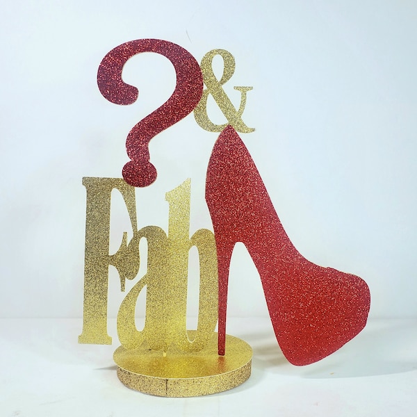 Choose color ? & Fab age fabulous diva high heel shoe glitter perosnalized centerpiece birthday party wedding table decor