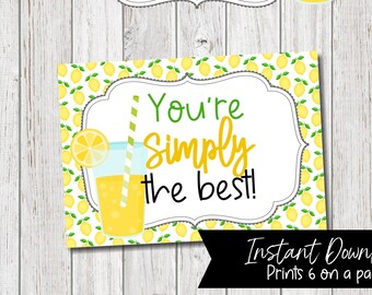 You're Simply the Best Gift Tags for Teachers, Teacher Gift Tags, Lemon Gift Tags, Lemonade Gift Tags, Last Day of School Gift Tags