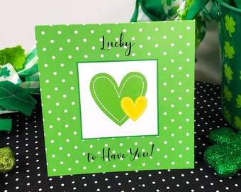 Printable St. Patrick's Day Cards, 4x4 cards, Green and Gold St. Patrick's Day Printable Cards, Stationary, Lucky to Have You, Digital Cards