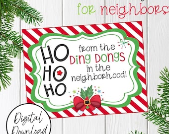 May include: Christmas gift tags for neighbors with a red and white striped border and green accents. The tags read "HO HO HO" and "from the Ding Dongs in the neighborhood!" with a bow illustration. The tags are 3x4 inches and print 6 on a page.