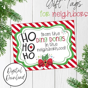 Ho Ho Ho Ding Dong Gift Tags for Christmas, Neighbor Gift Tags, Ho Ho Ho From the Ding Dongs in the Neighborhood, Printable Christmas Tags